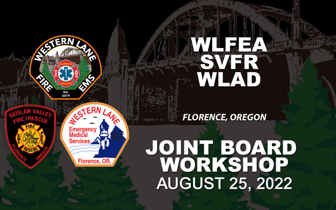 WLFEA/SVFR/WLAD Joint Board Meeting – August 25, 2022